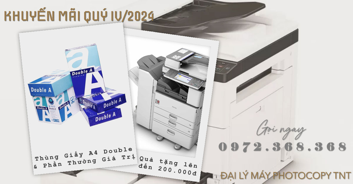 Khuyến mãi máy photocopy quý IV/2024